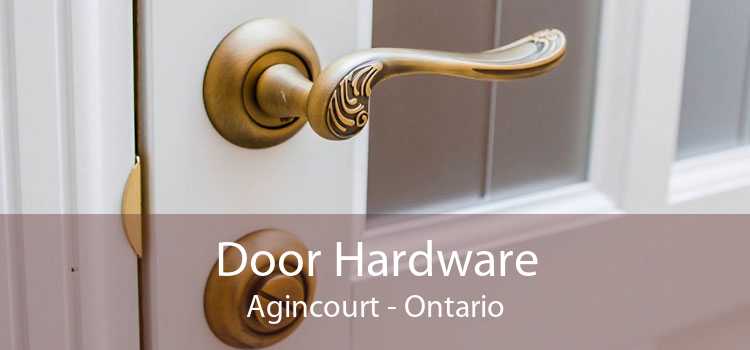 Door Hardware Agincourt - Ontario