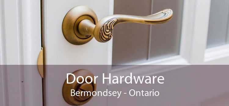 Door Hardware Bermondsey - Ontario