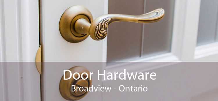 Door Hardware Broadview - Ontario