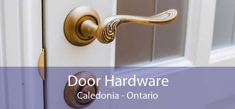 Door Hardware Caledonia - Ontario