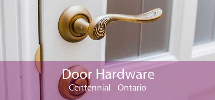 Door Hardware Centennial - Ontario