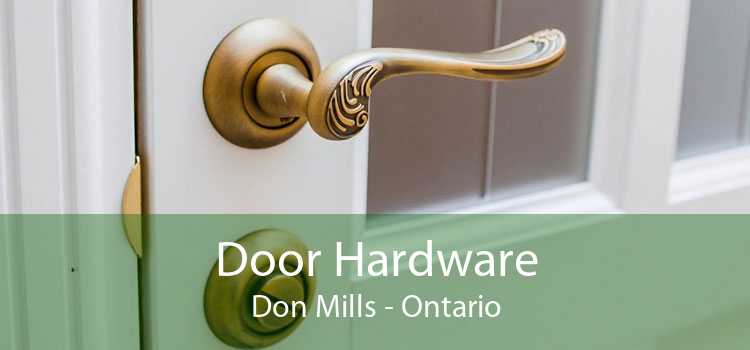 Door Hardware Don Mills - Ontario