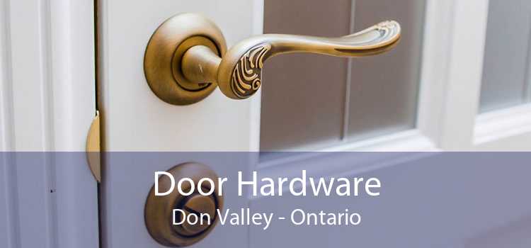 Door Hardware Don Valley - Ontario