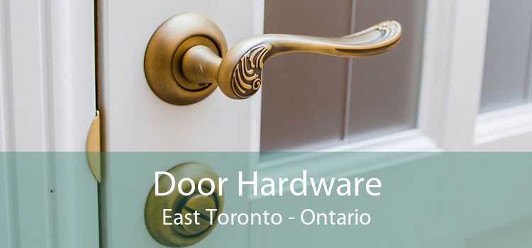 Door Hardware East Toronto - Ontario