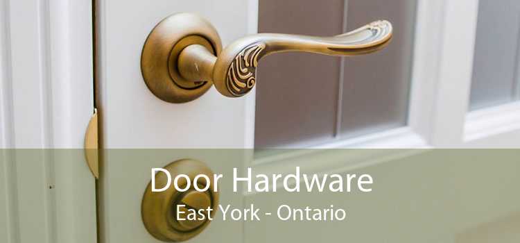 Door Hardware East York - Ontario