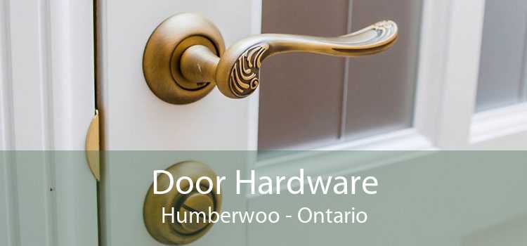 Door Hardware Humberwoo - Ontario