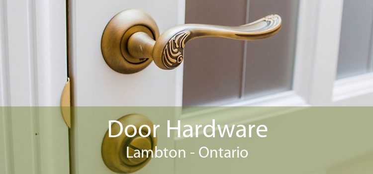 Door Hardware Lambton - Ontario