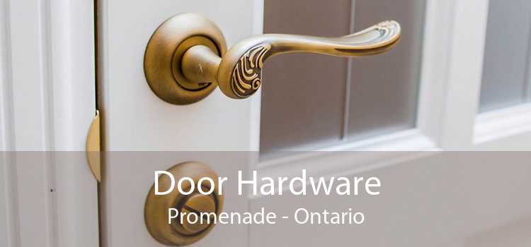 Door Hardware Promenade - Ontario