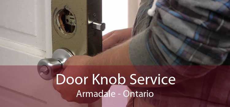 Door Knob Service Armadale - Ontario