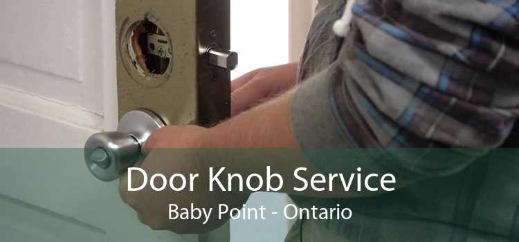 Door Knob Service Baby Point - Ontario