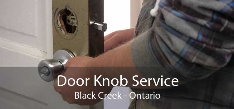 Door Knob Service Black Creek - Ontario