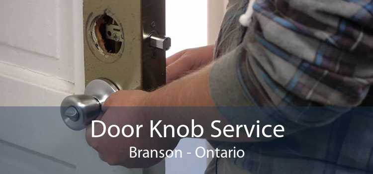 Door Knob Service Branson - Ontario