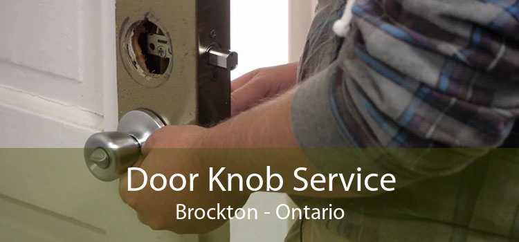 Door Knob Service Brockton - Ontario