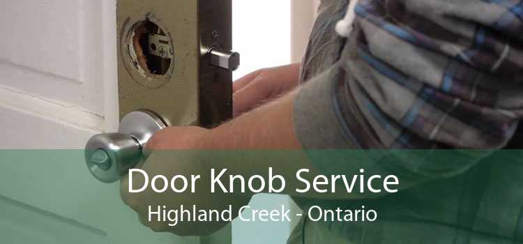 Door Knob Service Highland Creek - Ontario