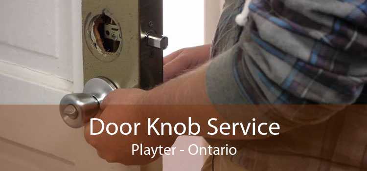 Door Knob Service Playter - Ontario