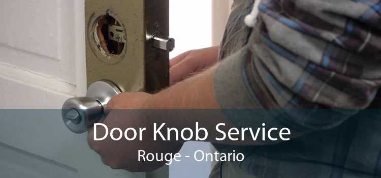 Door Knob Service Rouge - Ontario