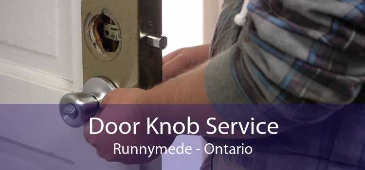 Door Knob Service Runnymede - Ontario