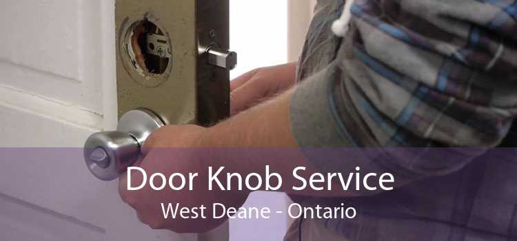 Door Knob Service West Deane - Ontario