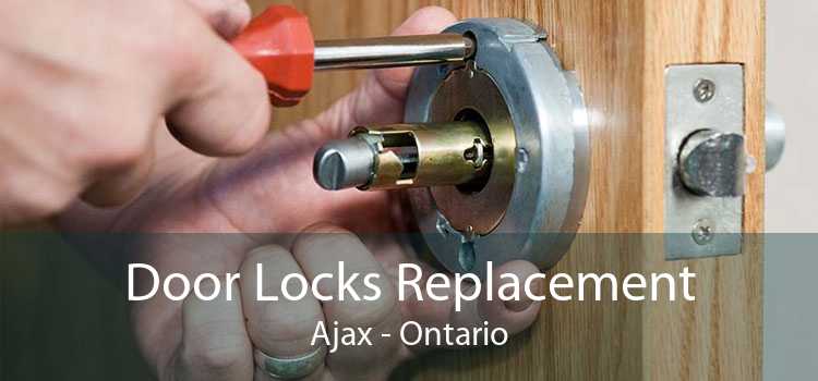 Door Locks Replacement Ajax - Ontario