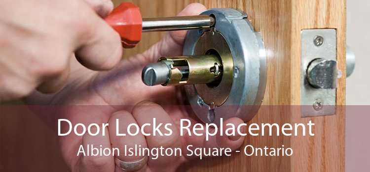 Door Locks Replacement Albion Islington Square - Ontario