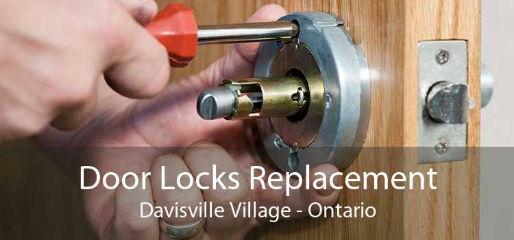 Door Locks Replacement Davisville Village - Ontario