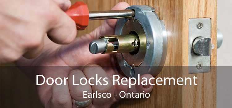 Door Locks Replacement Earlsco - Ontario