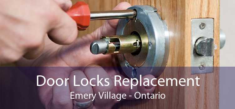 Door Locks Replacement Emery Village - Ontario