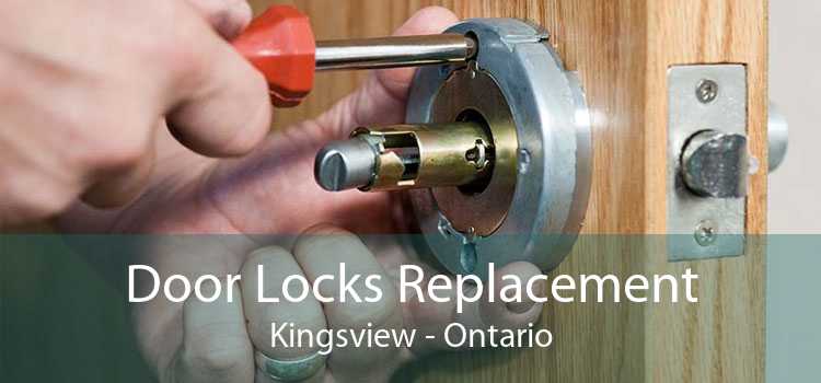 Door Locks Replacement Kingsview - Ontario