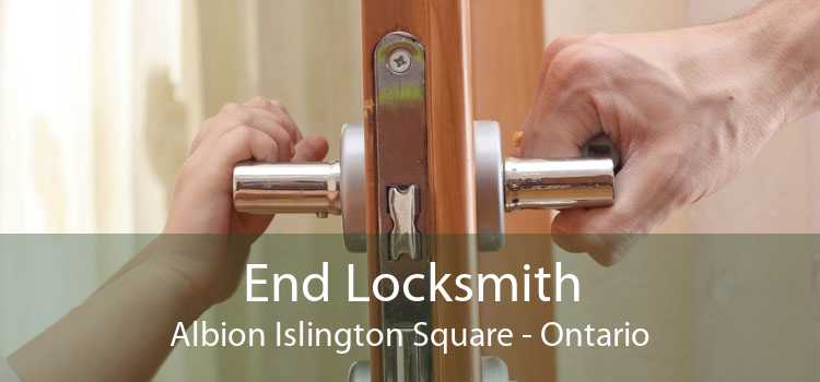 End Locksmith Albion Islington Square - Ontario