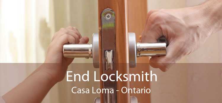 End Locksmith Casa Loma - Ontario