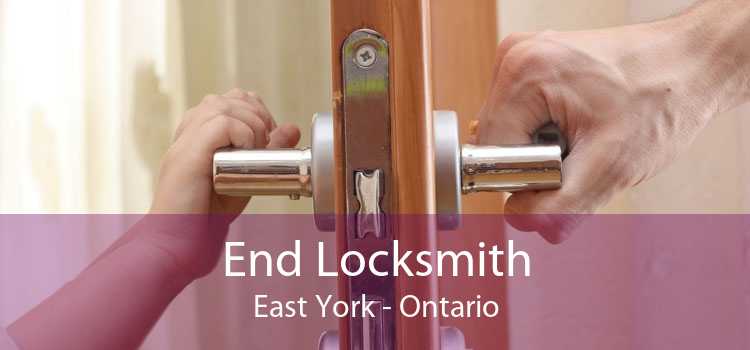 End Locksmith East York - Ontario