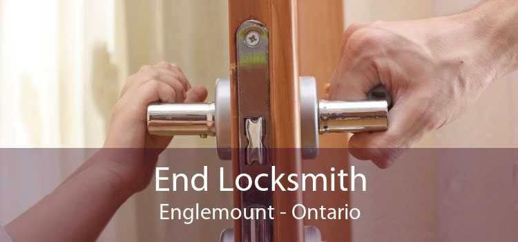 End Locksmith Englemount - Ontario