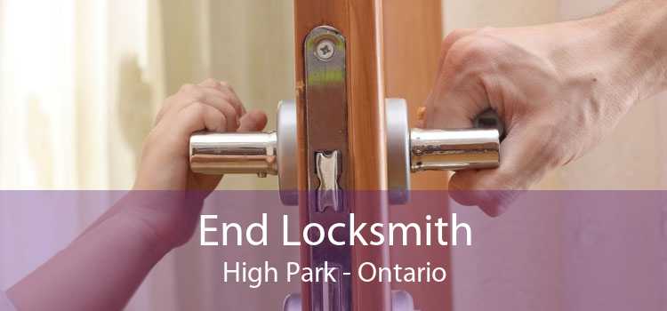 End Locksmith High Park - Ontario