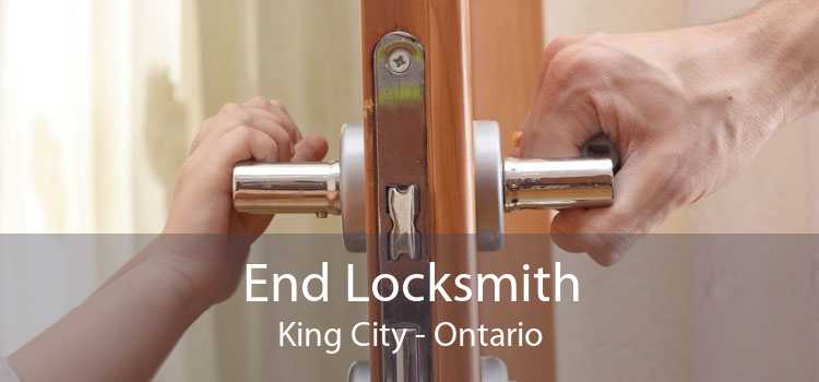 End Locksmith King City - Ontario