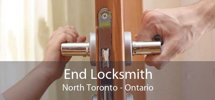 End Locksmith North Toronto - Ontario