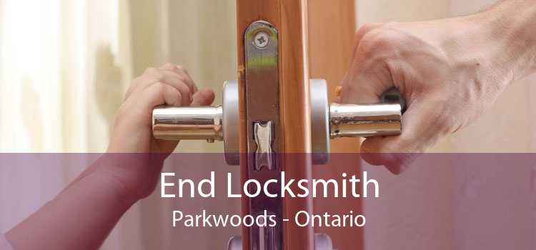 End Locksmith Parkwoods - Ontario