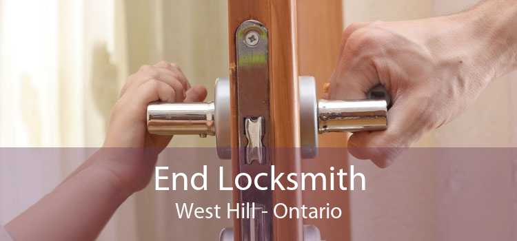 End Locksmith West Hill - Ontario