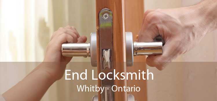 End Locksmith Whitby - Ontario