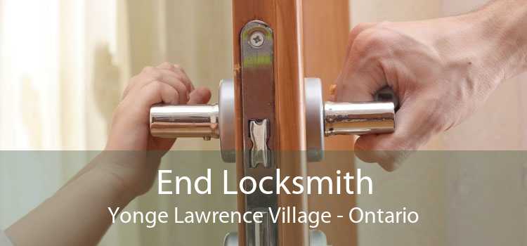 End Locksmith Yonge Lawrence Village - Ontario