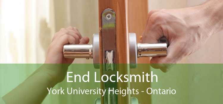 End Locksmith York University Heights - Ontario