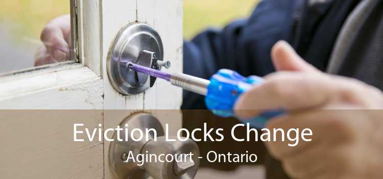 Eviction Locks Change Agincourt - Ontario