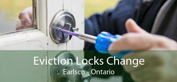 Eviction Locks Change Earlsco - Ontario