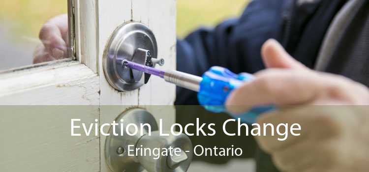 Eviction Locks Change Eringate - Ontario