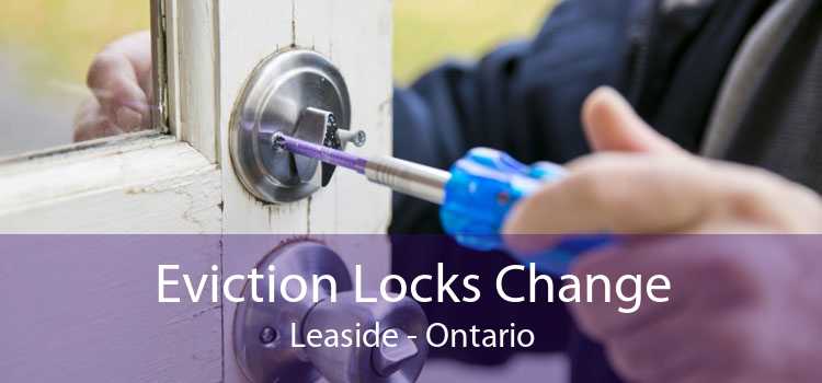 Eviction Locks Change Leaside - Ontario