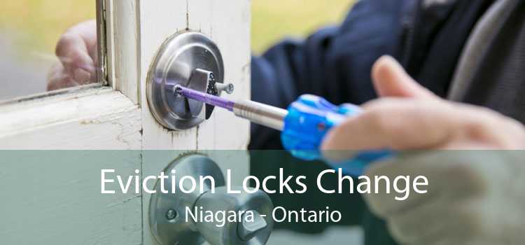 Eviction Locks Change Niagara - Ontario