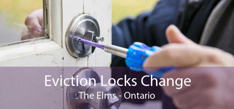 Eviction Locks Change The Elms - Ontario