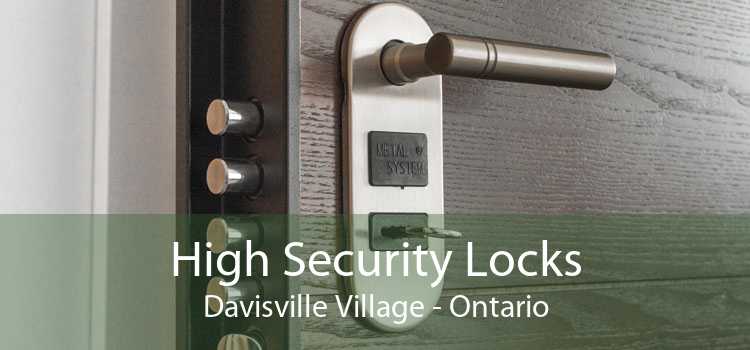 High Security Locks Davisville Village - Ontario