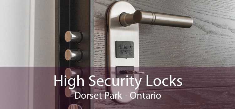 High Security Locks Dorset Park - Ontario