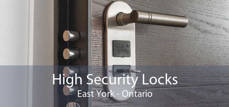 High Security Locks East York - Ontario