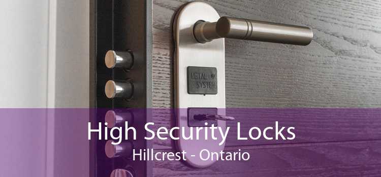 High Security Locks Hillcrest - Ontario